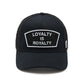 Cult's Mesh Back Trucker Hat "Loyalty Is Royalty" In Black  626BC-CH63A